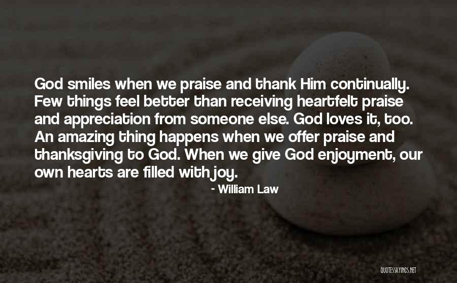 Appreciation To God Quotes By William Law Appreciation To God Quotes By William Law