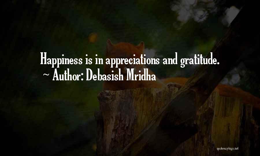 Appreciations Quotes By Debasish Mridha