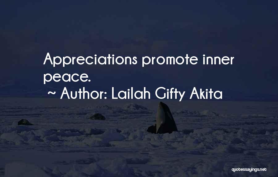 Appreciations Quotes By Lailah Gifty Akita