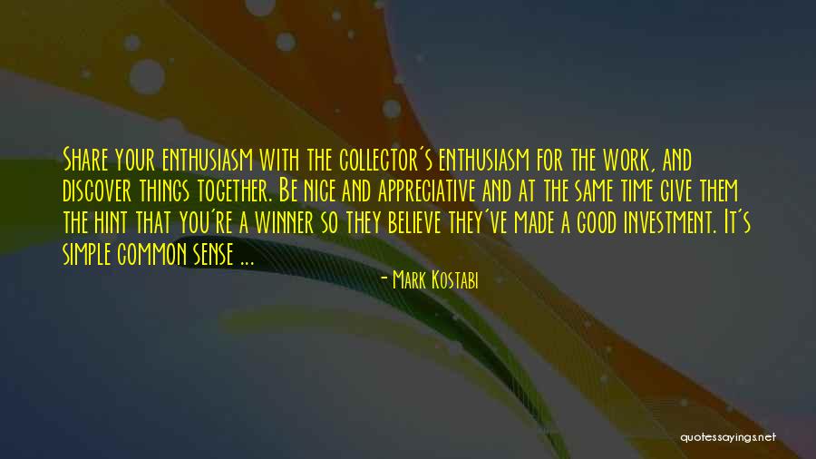 Appreciative Work Quotes By Mark Kostabi Appreciative Work Quotes By Mark Kostabi