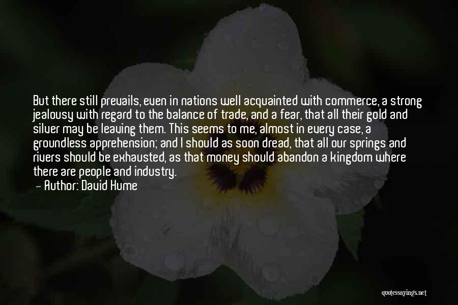 Apprehension Quotes By David Hume