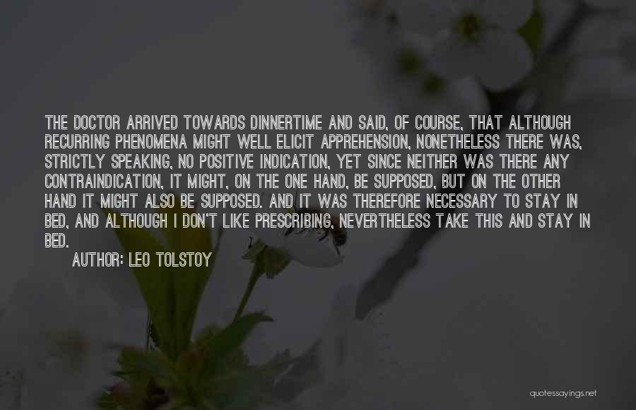 Apprehension Quotes By Leo Tolstoy