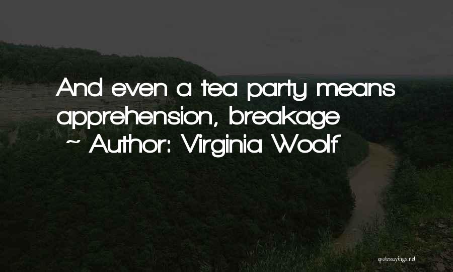 Apprehension Quotes By Virginia Woolf