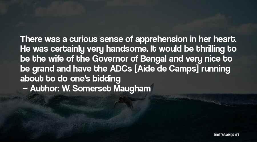 Apprehension Quotes By W. Somerset Maugham