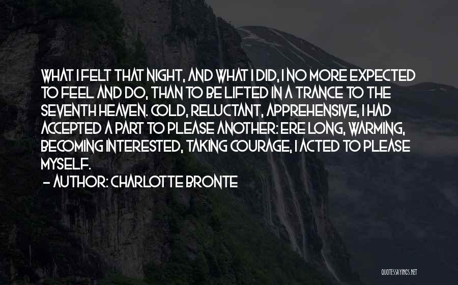 Apprehensive Quotes By Charlotte Bronte