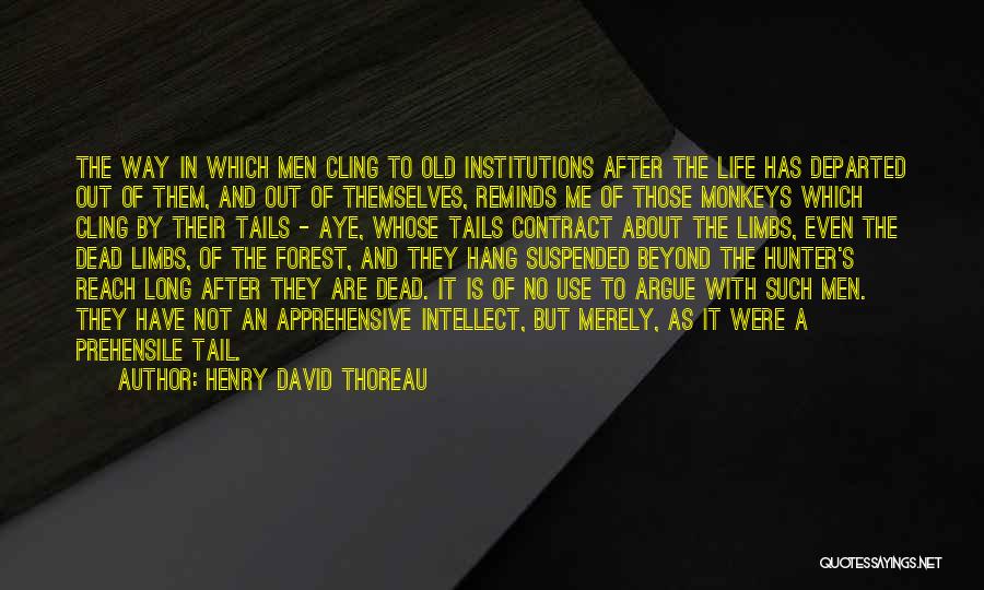 Apprehensive Quotes By Henry David Thoreau