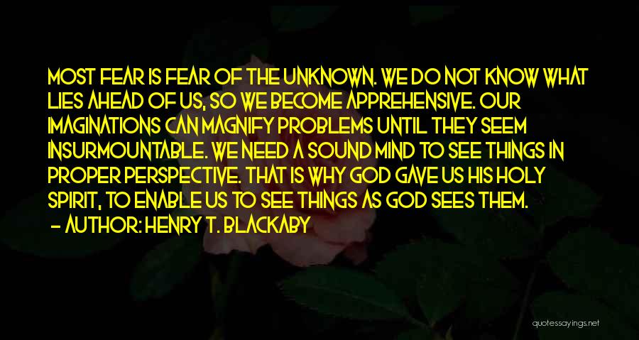 Apprehensive Quotes By Henry T. Blackaby