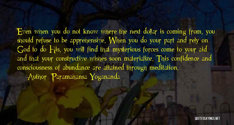 Apprehensive Quotes By Paramahansa Yogananda