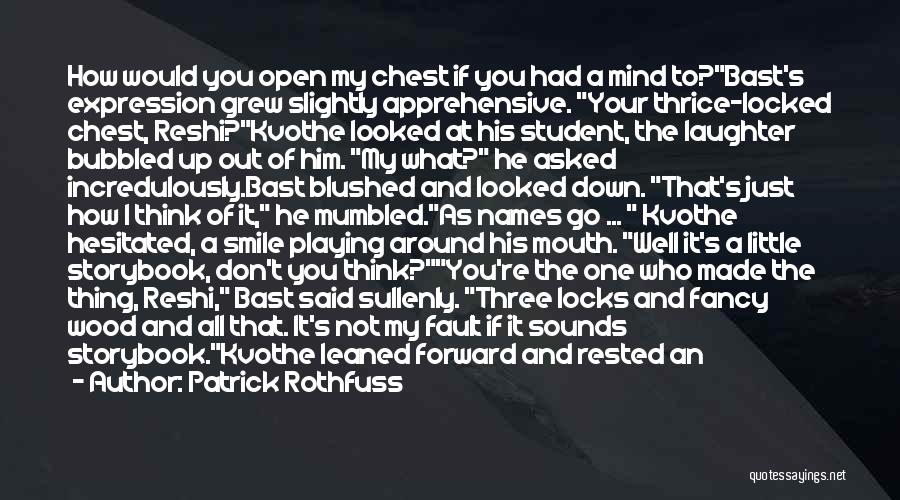 Apprehensive Quotes By Patrick Rothfuss