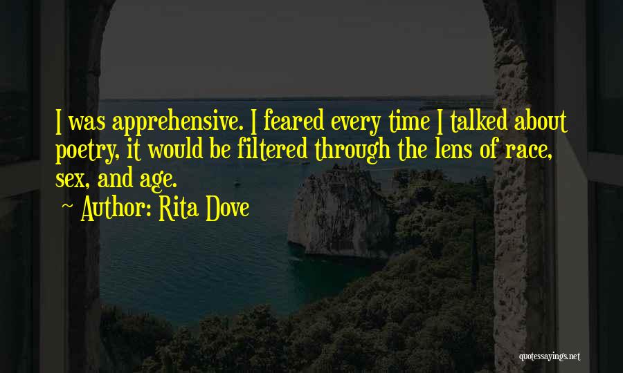 Apprehensive Quotes By Rita Dove