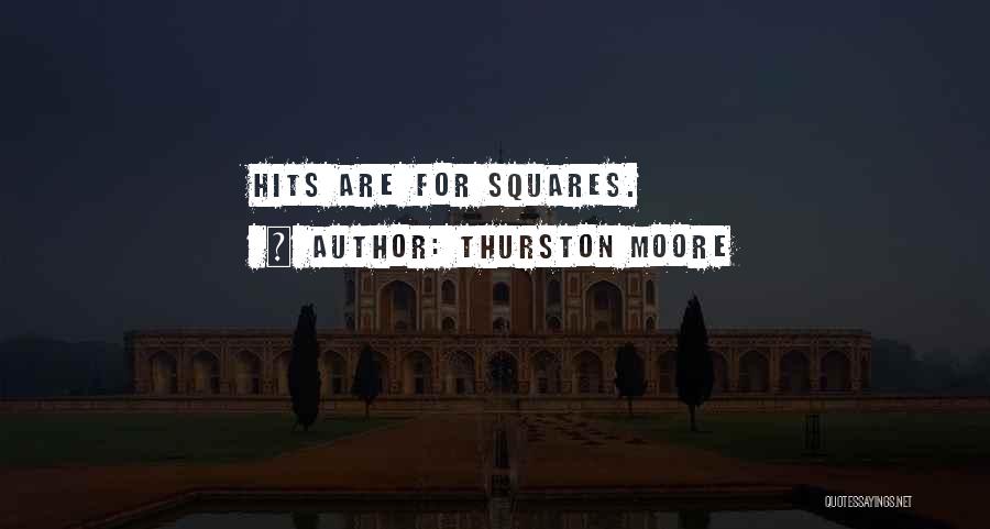 Apprendre Quotes By Thurston Moore