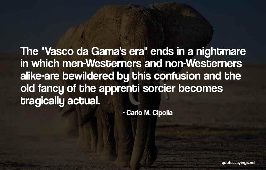 Apprenti Quotes By Carlo M. Cipolla Apprenti Quotes By Carlo M. Cipolla
