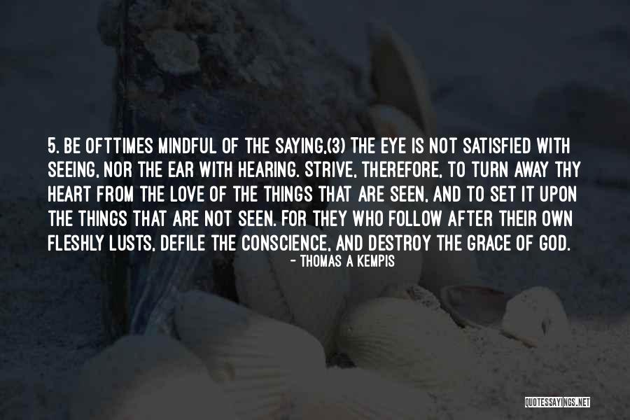 Apprenti Quotes By Thomas A Kempis Apprenti Quotes By Thomas A Kempis