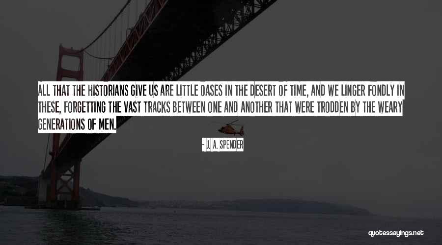 Apprenticeships In California Quotes By J. A. Spender Apprenticeships In California Quotes By J. A. Spender