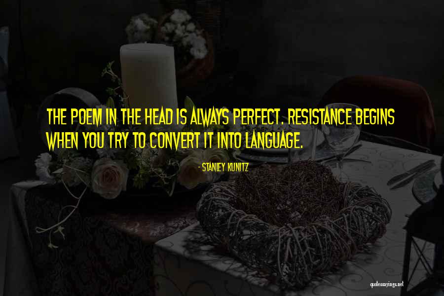 Apprentissage En Quotes By Stanley Kunitz Apprentissage En Quotes By Stanley Kunitz