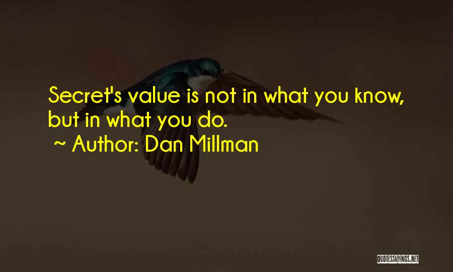 Apprises Quotes By Dan Millman