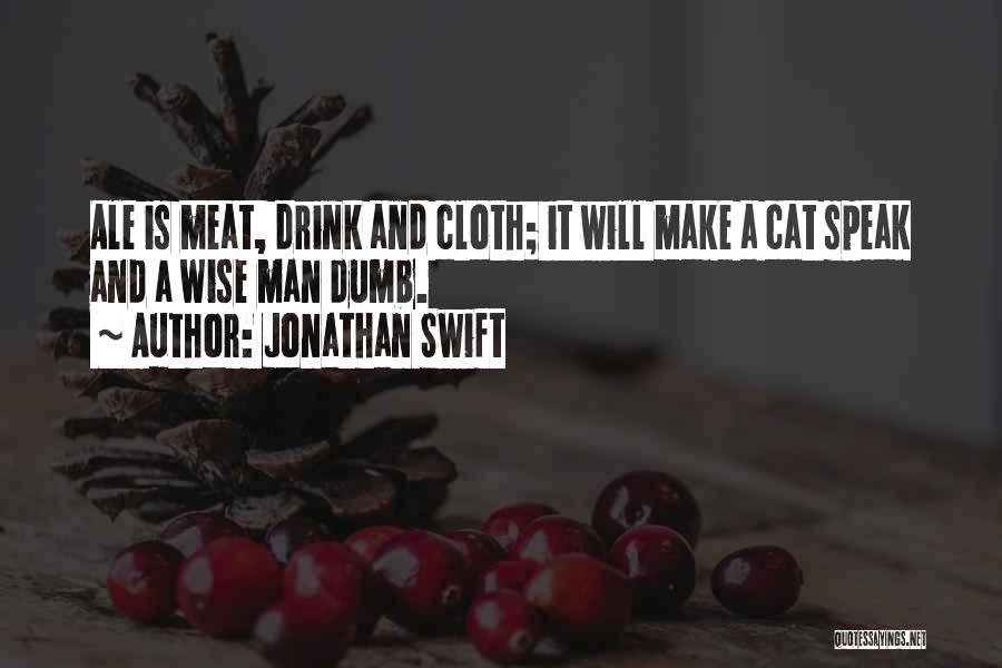 Apprises Quotes By Jonathan Swift