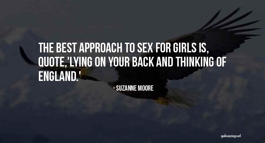 Approach Girl Quotes By Suzanne Moore Approach Girl Quotes By Suzanne Moore