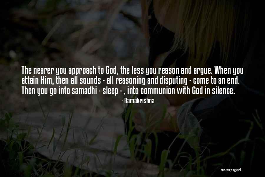 Approach To God Quotes By Ramakrishna Approach To God Quotes By Ramakrishna