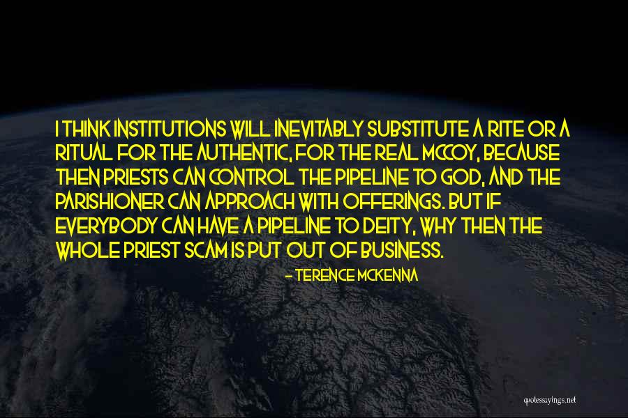 Approach To God Quotes By Terence McKenna Approach To God Quotes By Terence McKenna