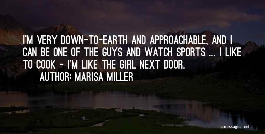 Approachable Quotes By Marisa Miller