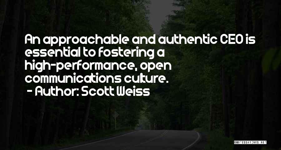 Approachable Quotes By Scott Weiss