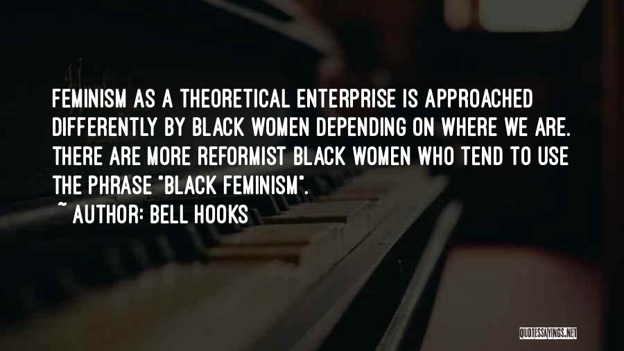 Approached Quotes By Bell Hooks