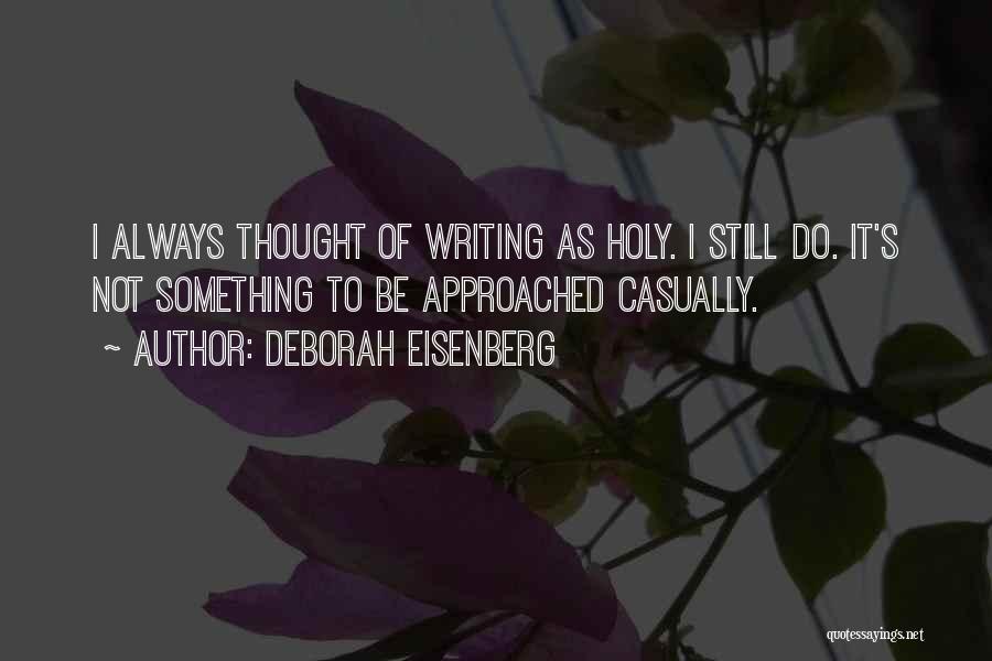 Approached Quotes By Deborah Eisenberg