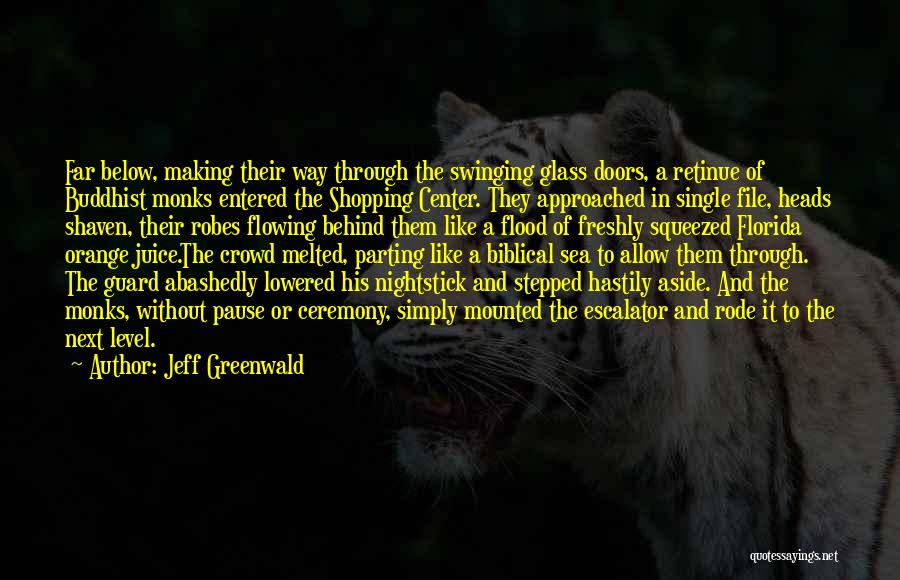 Approached Quotes By Jeff Greenwald