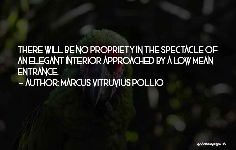 Approached Quotes By Marcus Vitruvius Pollio