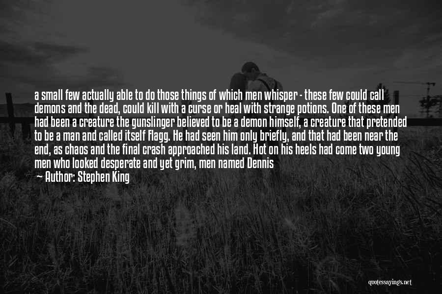 Approached Quotes By Stephen King