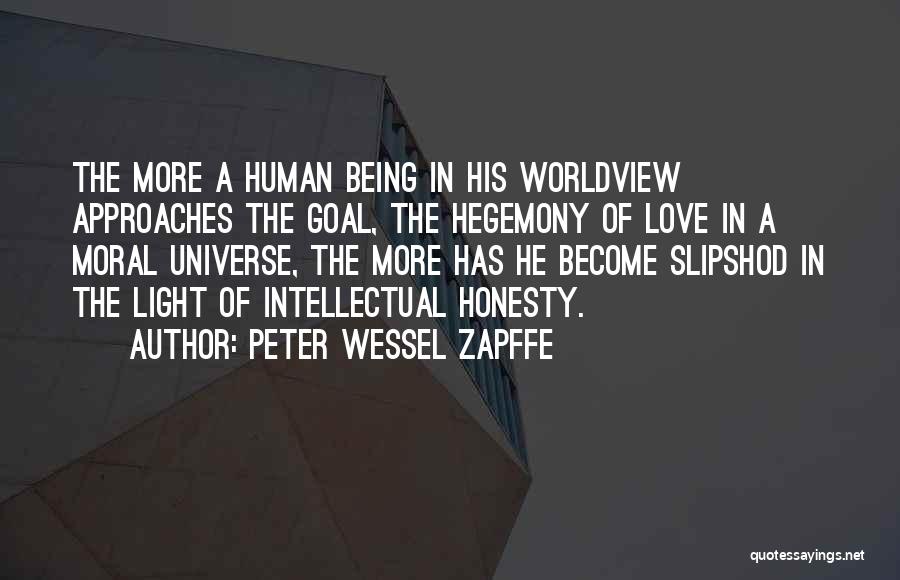 Approaches Love Quotes By Peter Wessel Zapffe