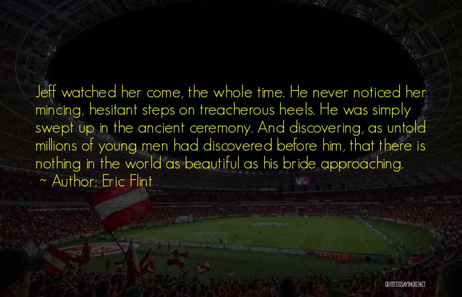 Approaching 30 Quotes By Eric Flint