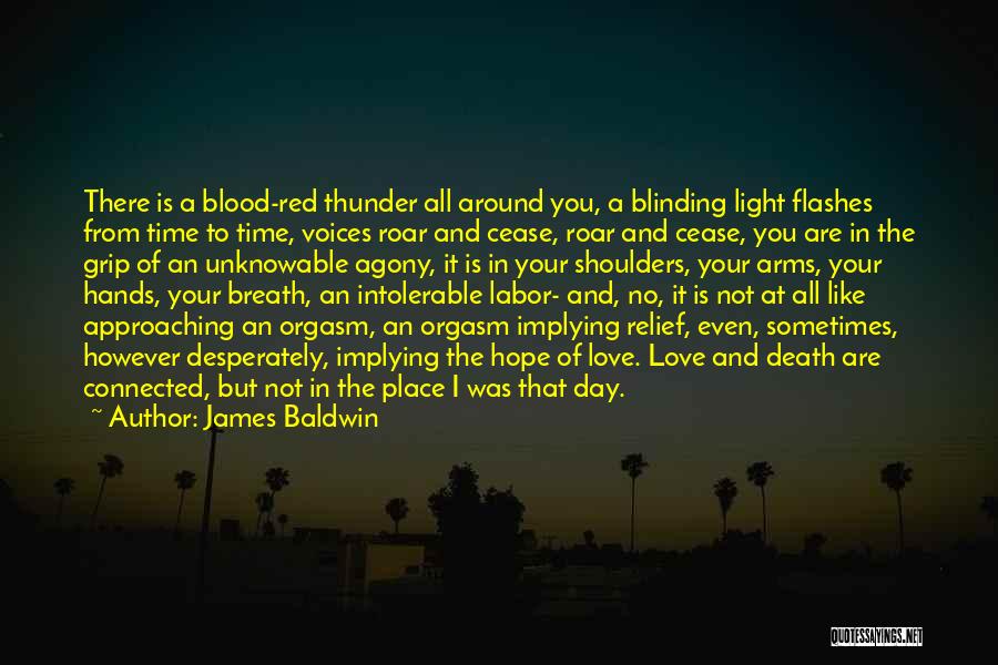 Approaching Death Quotes By James Baldwin