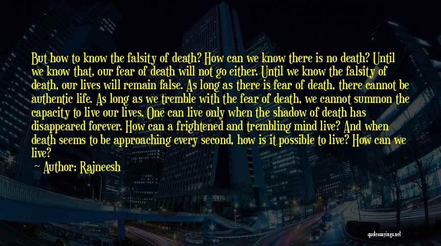 Approaching Death Quotes By Rajneesh