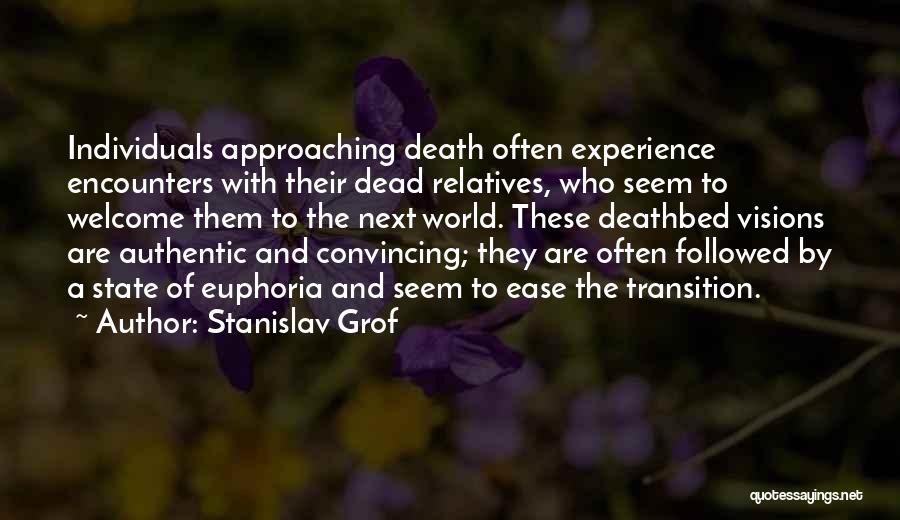 Approaching Death Quotes By Stanislav Grof