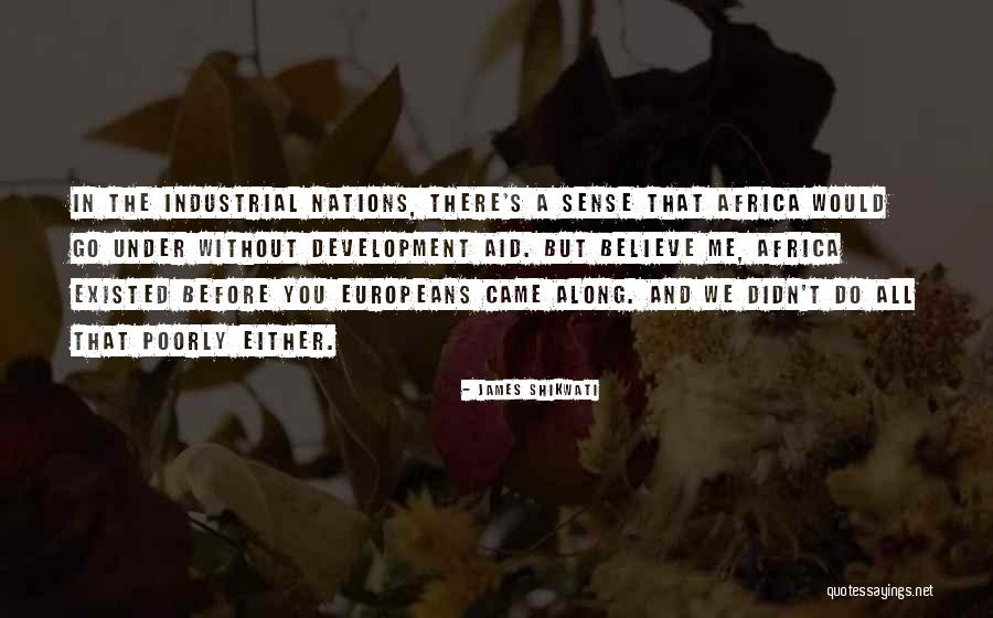 Approbation In A Sentence Quotes By James Shikwati Approbation In A Sentence Quotes By James Shikwati