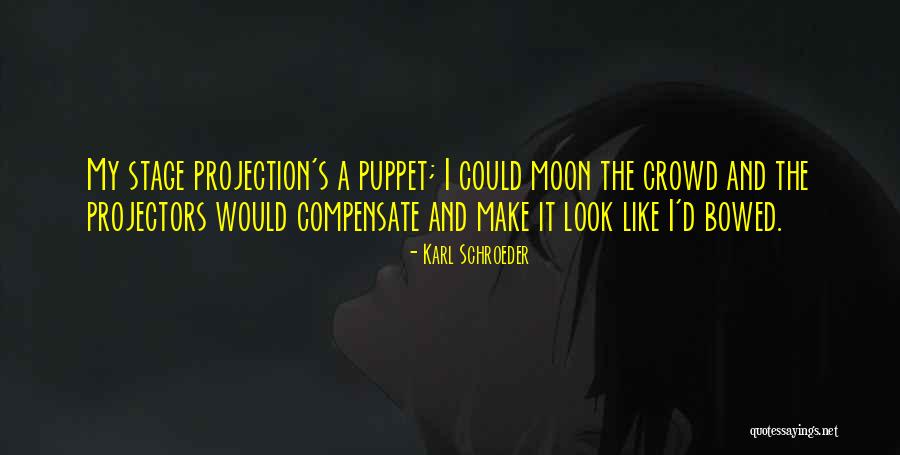 Approbation In A Sentence Quotes By Karl Schroeder Approbation In A Sentence Quotes By Karl Schroeder