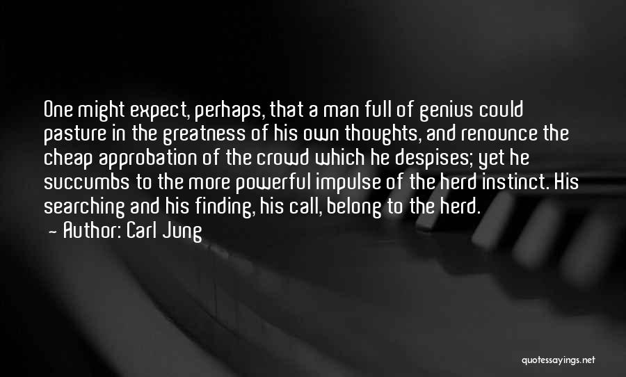 Approbation Quotes By Carl Jung