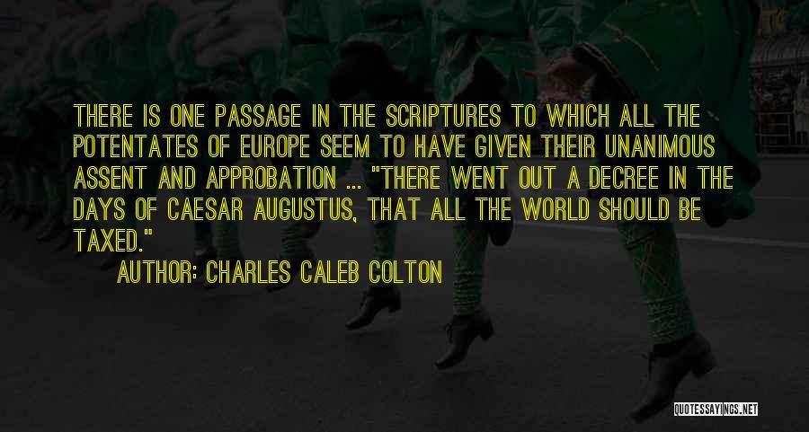 Approbation Quotes By Charles Caleb Colton