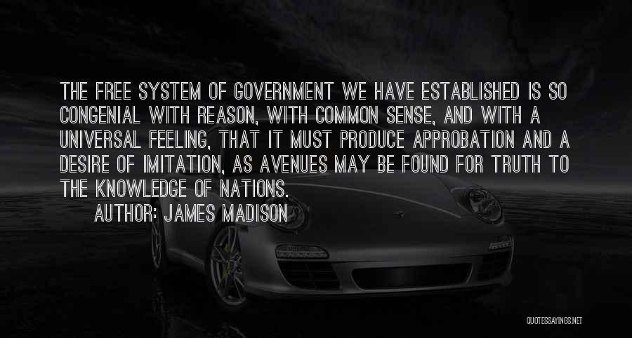 Approbation Quotes By James Madison