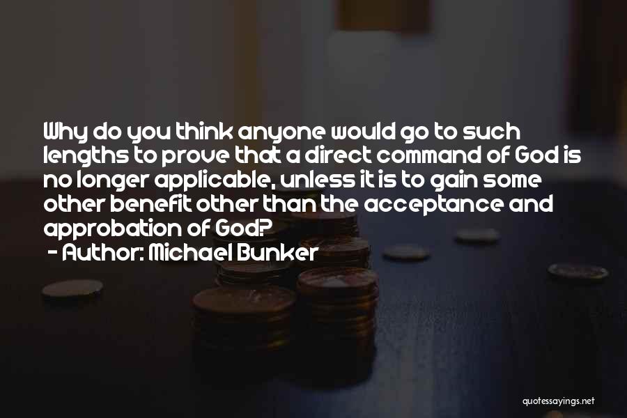 Approbation Quotes By Michael Bunker