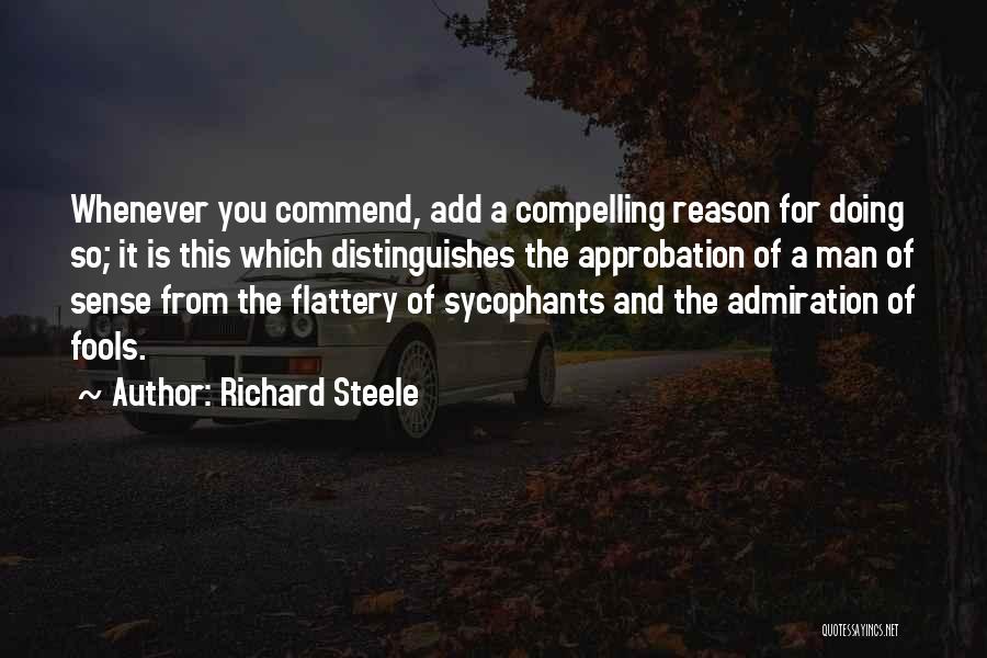 Approbation Quotes By Richard Steele