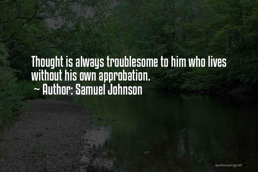 Approbation Quotes By Samuel Johnson