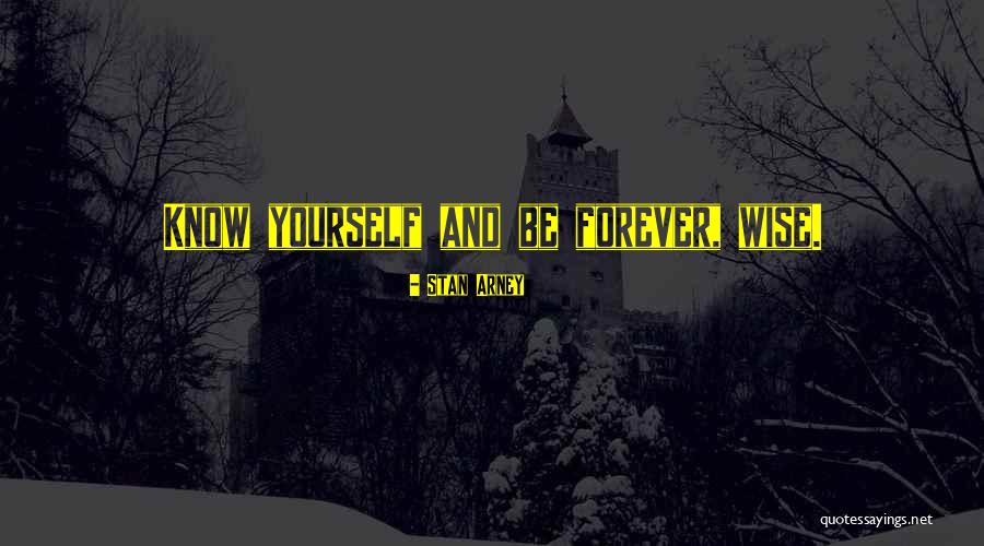 Approche Quotes By Stan Arney Approche Quotes By Stan Arney