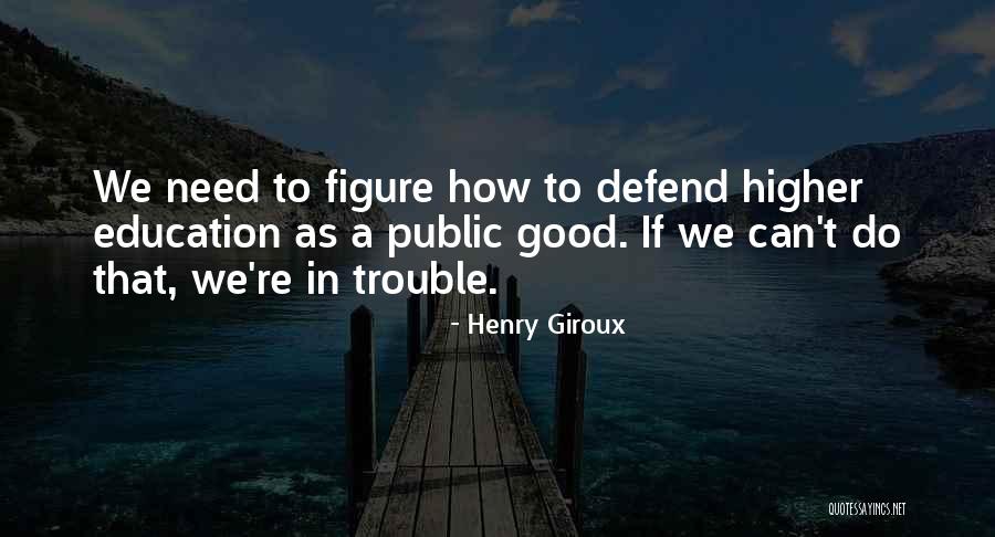 Approdo Calabria Quotes By Henry Giroux Approdo Calabria Quotes By Henry Giroux
