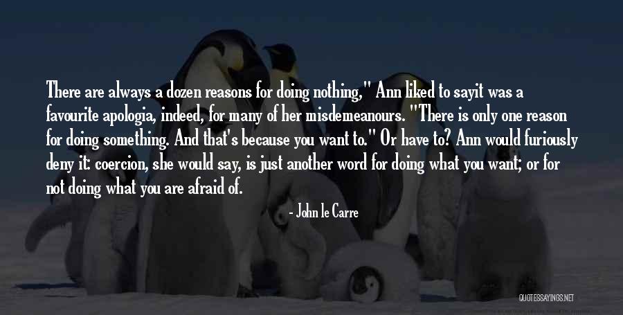 Approdo Calabria Quotes By John Le Carre Approdo Calabria Quotes By John Le Carre