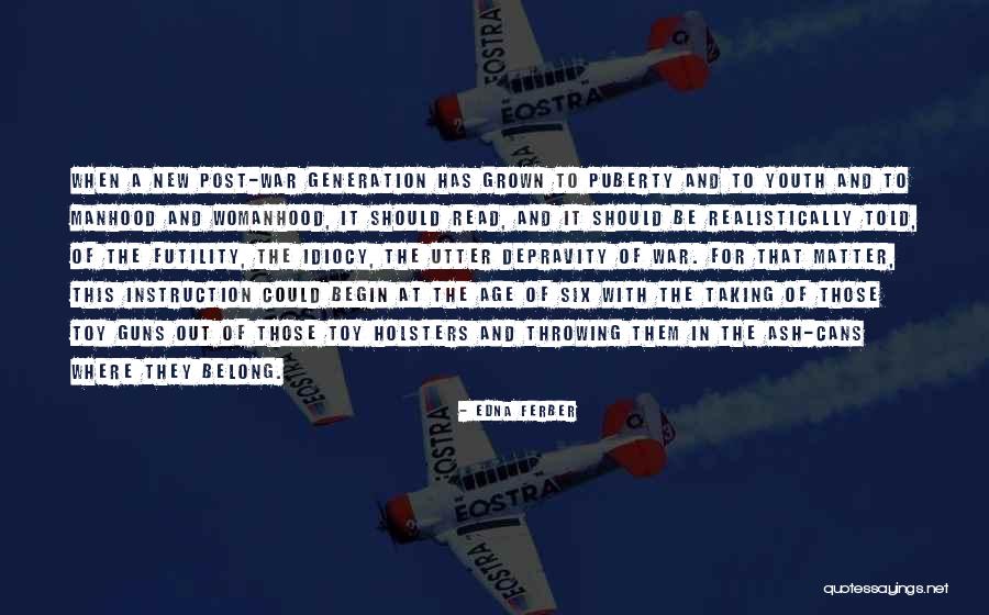 Approfittare In Inglese Quotes By Edna Ferber Approfittare In Inglese Quotes By Edna Ferber