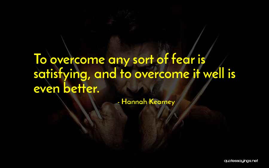 Approfittare In Inglese Quotes By Hannah Kearney Approfittare In Inglese Quotes By Hannah Kearney
