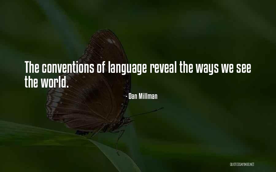 Appropriate And Funny Quotes By Dan Millman